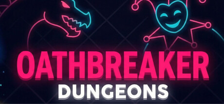 Oathbreak Dungeons
