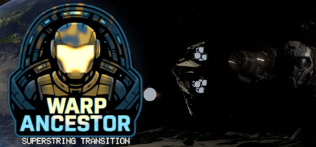 Superstring Transition: The Warp Ancestor — Steam game cover