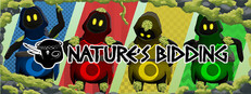 Nature's Bidding