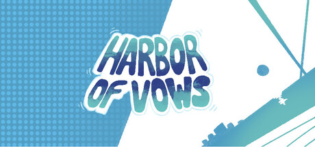 Harbor of Vows