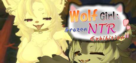 Wolf Girl: Brazen NTR Exhibition!!
