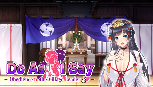 Do As I Say - Obedience to the Village Leader