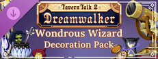 Tavern Talk 2: Dreamwalker - Wondrous Wizard (Decoration Pack)