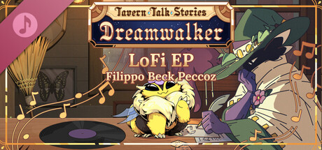 Tavern Talk 2: Dreamwalker - LoFi EP banner image