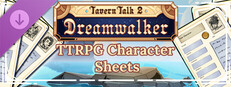 Tavern Talk 2: Dreamwalker - TTRPG Character Sheet Bundle