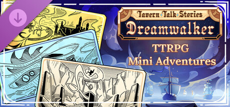 Tavern Talk 2: Dreamwalker - TTRPG Mini-Adventures banner image