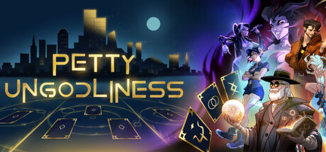 Petty Ungodliness key art