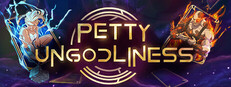 Petty Ungodliness