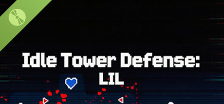 Idle Tower Defense:Lil Demo