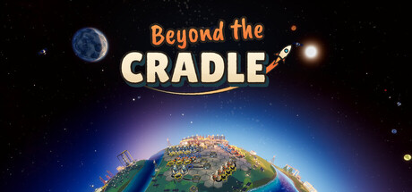 Beyond the Cradle