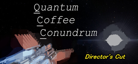 Quantum Coffee Conundrum - Director's Cut header art