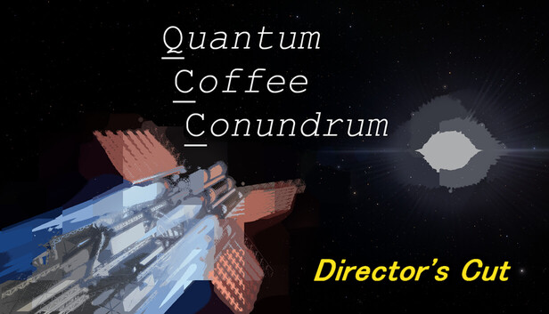 Quantum Coffee Conundrum - Director's Cut
