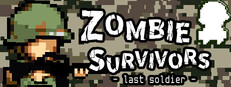 Zombie Survivors - last soldier -