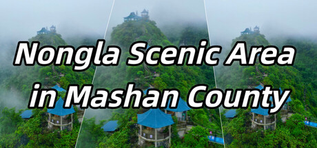 Nongla Scenic Area in Mashan County header banner