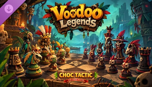 Choc Tactic 4 Chess Master - Voodoo Legends
