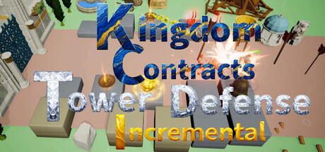 Kingdom Contracts Tower Defense Incremental — Steam game cover