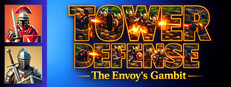 Tower Defense: The Envoy's Gambit