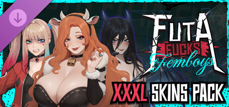 FUTA FUCKS FEMBOYS - XXXL Skins Pack banner image