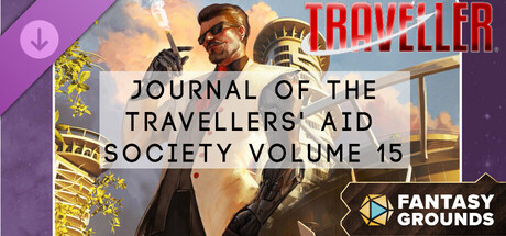 Fantasy Grounds - Journal of the Travellers' Aid Society Volume 15