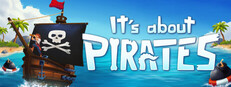 It's About Pirates