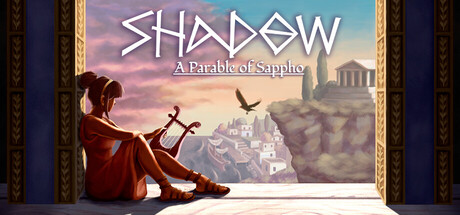 Shadow: A Parable of Sappho