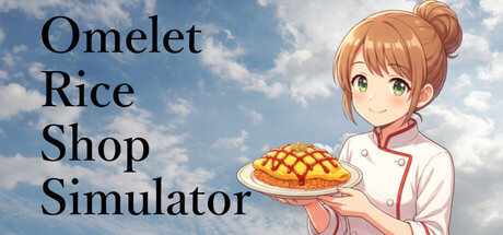 Omelet Rice Shop Simulator
