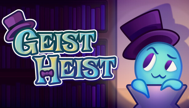 Geist Heist