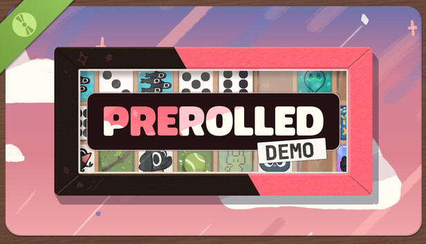 Prerolled Demo