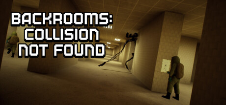 Backrooms: Collision Not Found header art