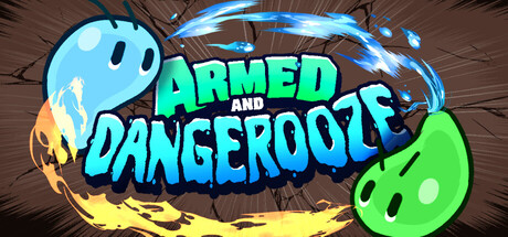 Armed and Dangerooze