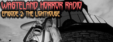 Wasteland Horror Radio: Episode 2 - The Lighthouse cover