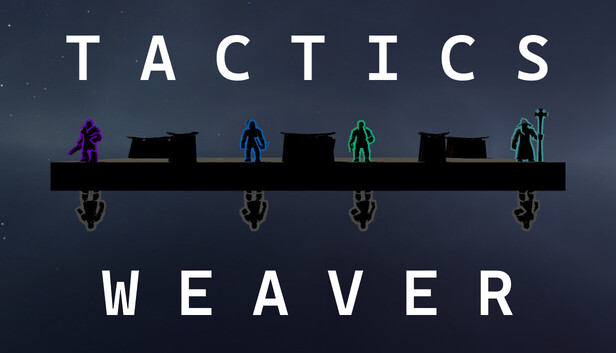 Tactics Weaver