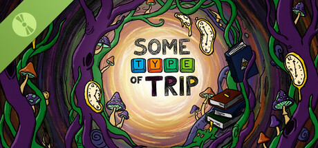 Some Type of Trip Demo