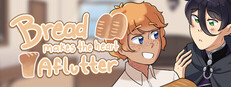 Bread Makes the Heart Aflutter cover