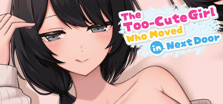 Обложка The Too-Cute Girl Who Moved in Next Door