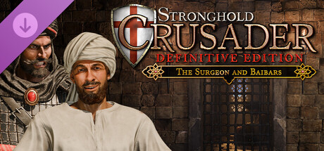 Обложка Stronghold Crusader: Definitive Edition - The Surgeon and Baibars