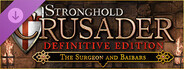Stronghold Crusader: Definitive Edition - The Surgeon and Baibars