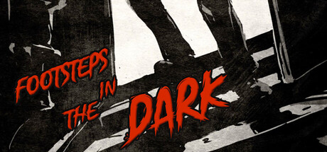 Footsteps in the Darkの作品画像