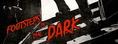 Footsteps in the Dark