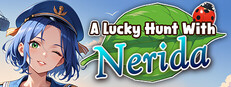 A Lucky Hunt With : Nerida