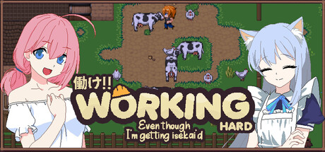 Hatarake! - Working Hard! Even though I getting isekai'd!