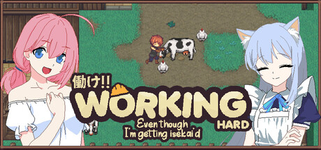 Hatarake! - Working Hard! Even though I getting isekai'd!