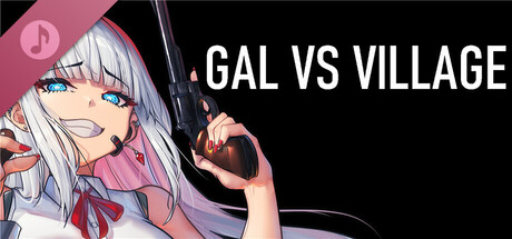 GAL VS VILLAGE Soundtrack banner image