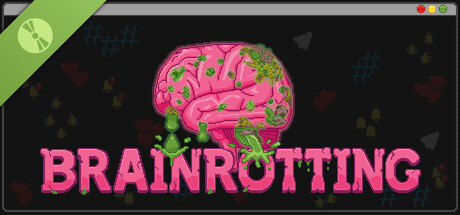 Brainrotting Demo