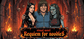 Visual Novel: Requiem for Noodles