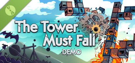 The Tower Must Fall Demo header