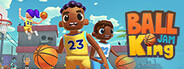 Ball King Jam