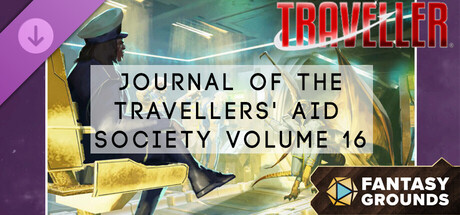 Fantasy Grounds - Journal of the Travellers' Aid Society Volume 16 Banner