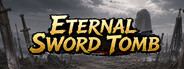 Eternal Sword Tomb