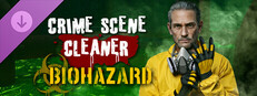Crime Scene Cleaner - Biohazard